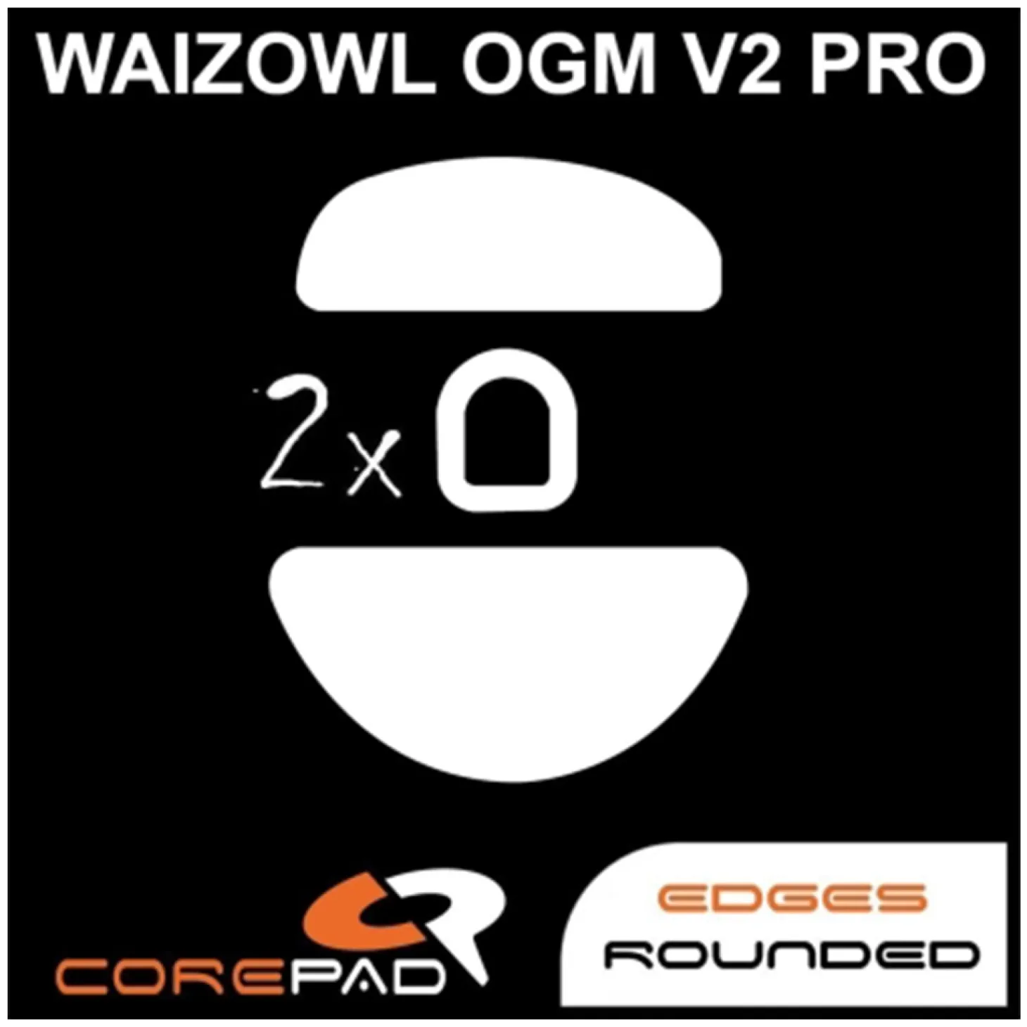 Corepad Patins Teflon PRO Waizowl OGM V2 Pro